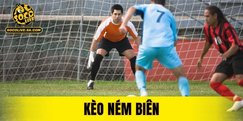 Kèo Ném Biên